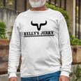 Kellys Jerky Custom Design Unisex Long Sleeve Gifts for Old Men