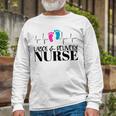 Labor And Delivery Nurse Long Sleeve T-Shirt Gifts for Old Men