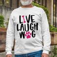 Live Laugh Bark 9 Trending Shirt Unisex Long Sleeve Gifts for Old Men