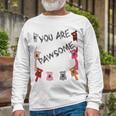 Official You Are Pawsome Unisex Long Sleeve Gifts for Old Men