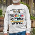 Sorry To Disappoint You But I Cant Spank The Autism Unisex Long Sleeve Gifts for Old Men