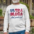 Ultra Maga And Proud Of It A Ultra Maga And Proud Of It V5 Unisex Long Sleeve Gifts for Old Men