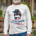 Yes Im An Ultra Maga Girl Proud Of It Usa Flag Messy Unisex Long Sleeve Gifts for Old Men