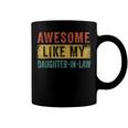Awesome Like My Daughter-In-Law Coffee Mug