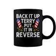 Back It Up Terry Put It In Reverse Funny 4Th Of July Coffee Mug