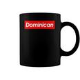 Dominican Souvenir For Dominicans Living Outside The Country Coffee Mug