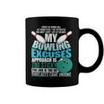 Exuses Funny Ball Strike Sport 26 Bowling Bowler Coffee Mug