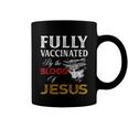 Fully Vaccinated By The Blood Of Jesus Christian Jesus Faith V2 Coffee Mug