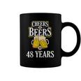 Funny Cheers And Beers To 48 Years Birthday Party Gift Coffee Mug