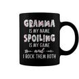 Gramma Grandma Gift Gramma Is My Name Spoiling Is My Game Coffee Mug