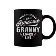 Granny Grandma Gift This Is What An Awesome Granny Looks Like Coffee Mug