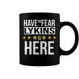 Have No Fear Lykins Is Here Name Coffee Mug