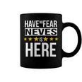 Have No Fear Neves Is Here Name Coffee Mug