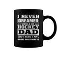 Hockey Dad Funny Dads Ice Hockey Coffee Mug