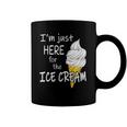 Im Just Here For The Ice Cream Summer Funny Cute Vanilla Coffee Mug