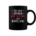 Im Not Spoiled My Nonnie Loves Me Funny Kids Best Friend Coffee Mug