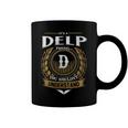 Its A Delp Thing You Wouldnt Understand Name Coffee Mug