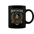 Its A Densmore Thing You Wouldnt Understand Name Coffee Mug