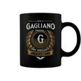 Its A Gagliano Thing You Wouldnt Understand Name Coffee Mug