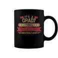 Its A Grady Thing You Wouldnt UnderstandShirt Grady Shirt Shirt For Grady Coffee Mug