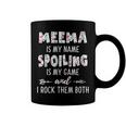 Meema Grandma Gift Meema Is My Name Spoiling Is My Game Coffee Mug
