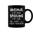 Mema Grandma Gift Mema Is My Name Spoiling Is My Game Coffee Mug