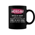 Morgan Name Gift Morgan Hated By Many Loved By Plenty Heart On Her Sleeve Coffee Mug