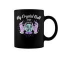 My Crystal Ball Says Youre Full Of Shit 505 Trending Shirt Coffee Mug