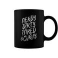Nerdy Dirty Inked & Curvy Tattoo Woman Girl Nerd Coffee Mug