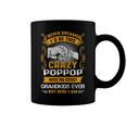 Poppop Grandpa Gift I Never Dreamed I’D Be This Crazy Poppop Coffee Mug
