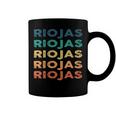 Riojas Name Shirt Riojas Family Name Coffee Mug