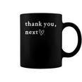 Thank You Next Funny Boyfriend Joke Thank You Coffee Mug