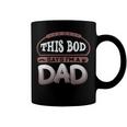 This Bod Says Im A Dad Tee Great Presents In Fathers Day 21 Shirt Coffee Mug