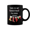 This Is My Christmas Pajama 876 Shirt Coffee Mug