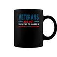 Veteran Veterans Are Not Suckers Or Losers 220 Navy Soldier Army Military Coffee Mug