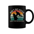 Vintage Dad Father Aint Hood Like Fatherhood Coffee Mug