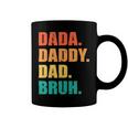 Vintage Retro Fathers Day Outfit Dada Daddy Dad Bruh 8 Shirt Coffee Mug