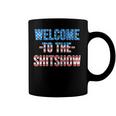 Welcome To The Shitshow Usa Flag Funny 4Th Of July Drinking Coffee Mug