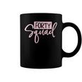 Womens Forty Squad Forty Af Dad Mom 40Th Birthday Matching Outfits Coffee Mug