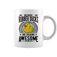 Because Rubber Ducks Are Freaking Awesome Coffee Mug