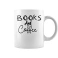 Books And Coffee Books Lover Tee Coffee Lover Gift For Books Lover Gift For Coffee Lover Book Readers Gift Coffee Mug