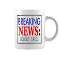 Breaking News - Nobody Cares Coffee Mug