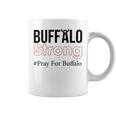 Buffalo Strong Pray For Buffalo Coffee Mug