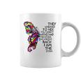 Butterfly She Whispered Back I Am The Storm Coffee Mug