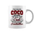 Coco Grandma Gift Im Called Coco Because Im Too Cool To Be Called Grandmother Coffee Mug