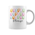 Coffee Please Coffee Lover Tee Gift For Coffee Lover Caffeine Addict Coffee Mug