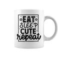 Eat Sleep Cute Repeat Graphic Design For Babys Coffee Mug