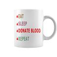 Eat Sleep Donate Blood Repeat Blood Donation Blood Donation Awareness Coffee Mug