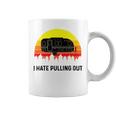 Funny Camping I Hate Pulling Out Retro 43 Shirt Coffee Mug