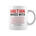Haitian Mixed With Kreyol Griot But Mainly Haitian Coffee Mug